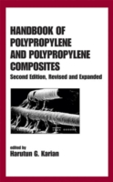 Handbook of Polypropylene and Polypropylene Composites, Revised and Expanded