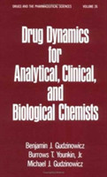 Drug Dynamics for Analytical, Clinical and Biological Chemists