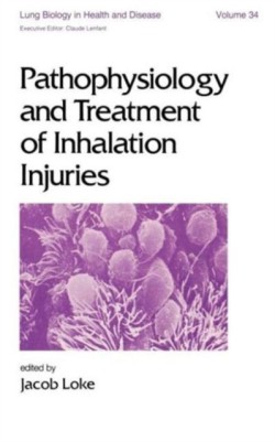 Pathophysiology and Treatment of Inhalation Injuries