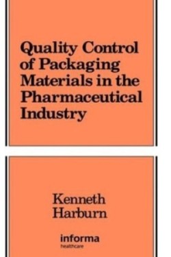 Quality Control of Packaging Materials in the Pharmaceutical Industry