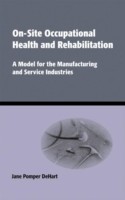 On-Site Occupational Health and Rehabilitation