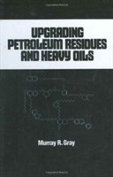 Upgrading Petroleum Residues and Heavy Oils