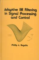 Adaptive IIR Filtering in Signal Processing and Control