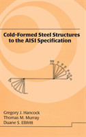 Cold-Formed Steel Structures to the AISI Specification