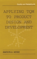 Applying TQM to Product Design and Development