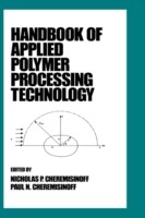 Handbook of Applied Polymer Processing Technology