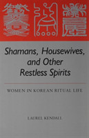 Shamans, Housewives and Other Restless Spirits