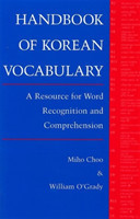 Handbook of Korean Vocabulary A Resource for World Recognition and Comprehension