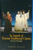 In Search of Korean Traditional Opera