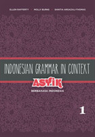 Indonesian Grammar in Context: Asyik Berbahasa Indonesia