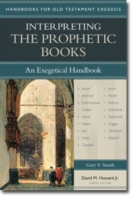 Interpreting the Prophetic Books – An Exegetical Handbook