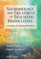 Neurobiology and Treatment of Traumatic Dissociation