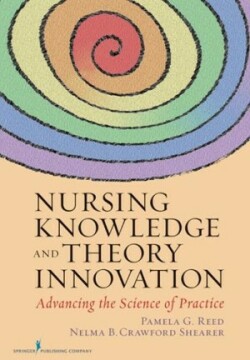 Nursing Knowledge and Theory Innovation