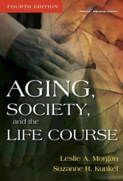 Aging, Society, and the Life Course