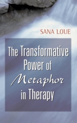 Transformative Power of Metaphor in Therapy