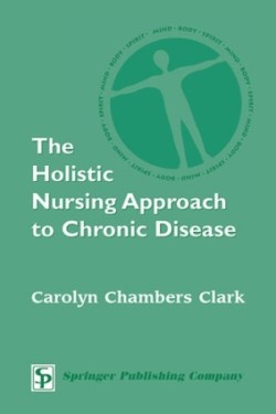Holistic Nursing Approach to Chronic Disease