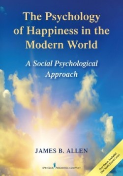 Psychology of Happiness in the Modern World