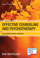 Effective Counseling and Psychotherapy An Evidence-Based Approach