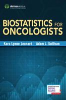 Biostatistics for Oncologists