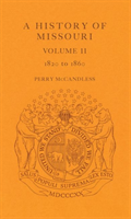 History of Missouri (V2) Volume 2