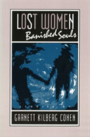 Lost Women, Banished Souls