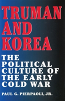 Truman and Korea Volume 1