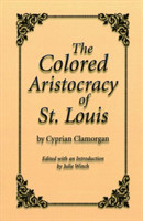 Colored Aristocracy of St.Louis