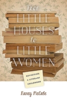 From Little Houses to Little Women