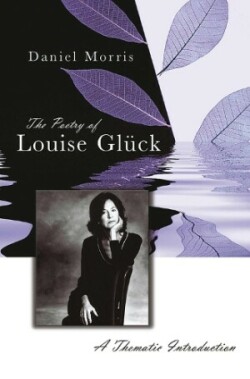 Poetry of Louise Glück