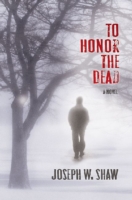 To Honor the Dead