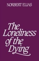 Loneliness of the Dying