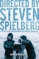 Directed by Stephen Spielberg Poetics of the Contemporary Hollywood Blockbuster
