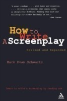 How To Write: A Screenplay Revised and Expanded Edition