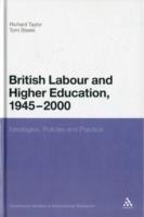 British Labour and Higher Education, 1945 to 2000