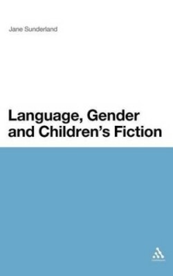 Language, Gender and Children's Fiction