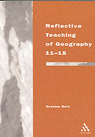 Reflective Teaching of Geography 11-18