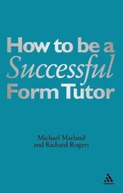 How To Be a Successful Form Tutor