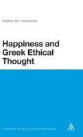 Happiness and Greek Ethical Thought