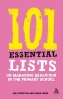 101 Essential Lists on Managing Behaviour in the Primary School