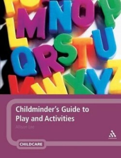 Childminder's Guide to Play and Activities