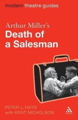 Arthur Miller's Death of a Salesman