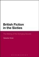 British Fictions of the Sixties