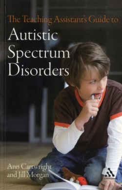  Teaching Assistant's Guide to Autistic Spectrum Disorders