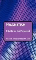 Pragmatism: A Guide for the Perplexed