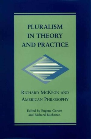 Pluralism in Theory and Practice