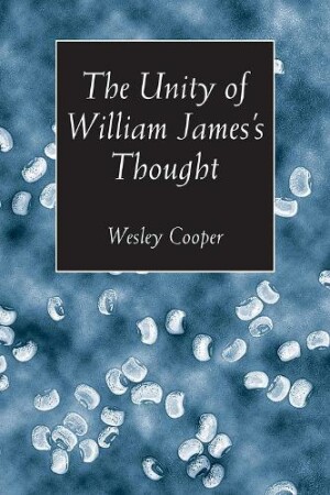 Unity of William James's Thought