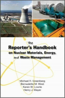 Reporter's Handbook on Nuclear Materials, Energy, and Waste Management