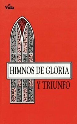 Himnos de Gloria Y Triunfo, Tapa Rústica, Anaranjado