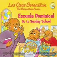 Los Osos Berenstain van a la escuela dominical / Go to Sunday School