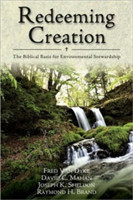 Redeeming Creation – The Biblical Basis for Environmental Stewardship